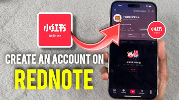 How to Create An Account on Rednote - 2025