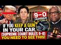 If You Keep a Gun in Your Car, (Supreme Court Rules 9–0) You Need to See This!