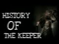 History Of The Keeper (The Evil Within) | Episode 26