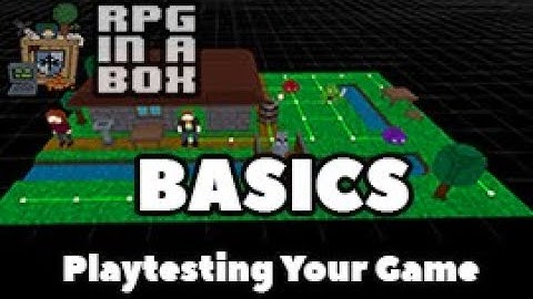 RPG In A Box Basics: Playtesting Your Game