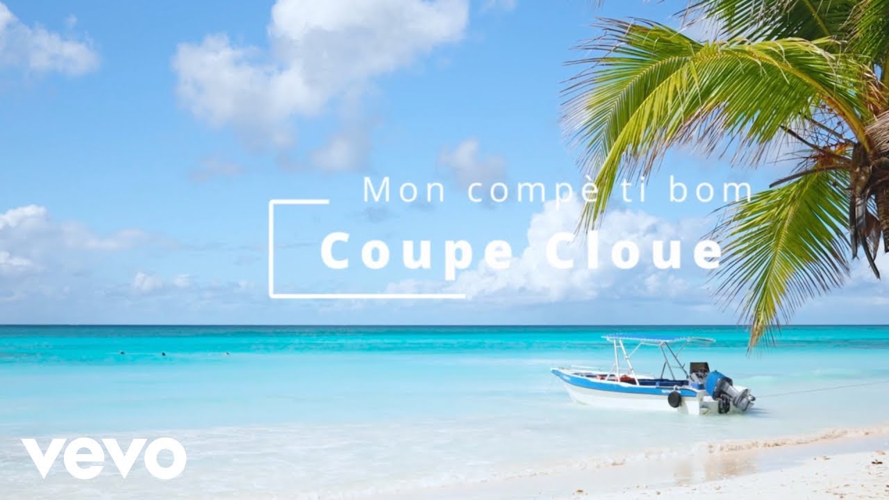 Coupe Cloue - Mon compè ti bom (Visualizer) Coupe Cloue - Mon compè ti bom (Visualizer)