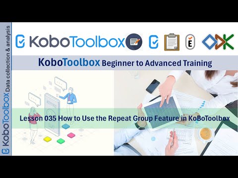 English| Lesson 035 How to Use the Repeat Group Feature in KoBoToolbox