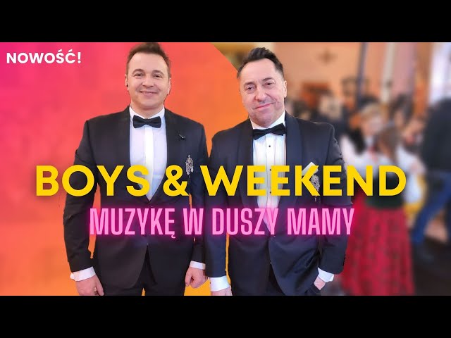 Boys - Muzykê w duszy mamy