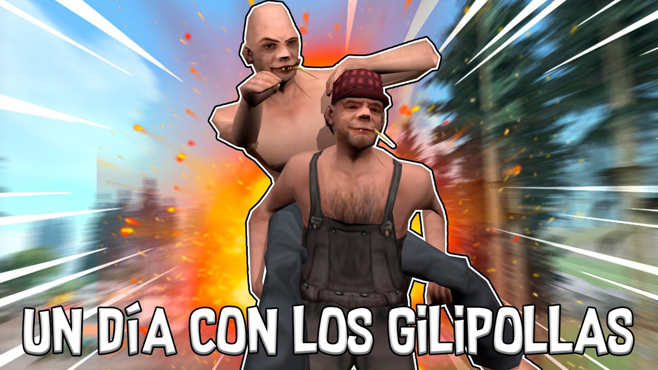 Un Día Con Los Hermanos Gil | GTA: San Andreas (Loquendo)