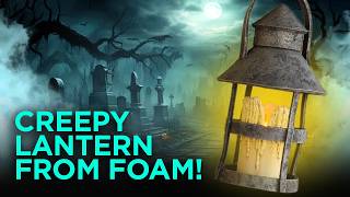 Creepy Lantern Prop From Foam - Free Pattern