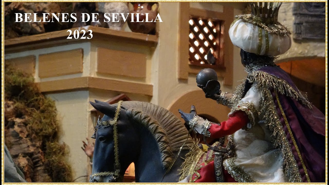 4K - BELENES DE SEVILLA 2023