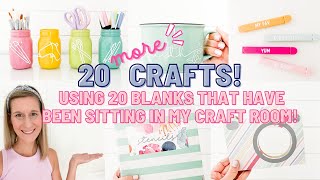 20 MORE Crafts Using 20 MORE Blanks That Have Been Sitting In My Craft Room!  A Crafty Sequel