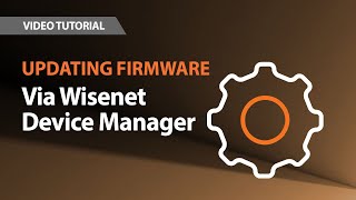 Wisenet A series  |  Firmware Update Via Wisenet Device Manager screenshot 5