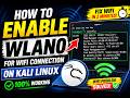 How to Enable WLAN0 for WiFi Connection on Kali Linux 🔥 2026