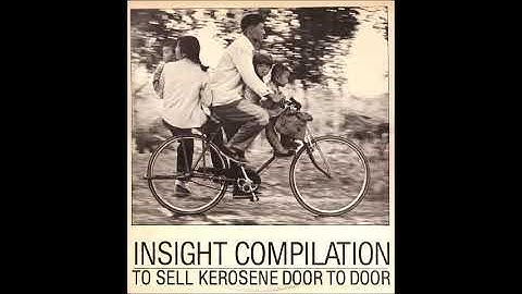 Various - Insight Compilation: To Sell Kerosene Door To Door 2LP (Insight 1989)