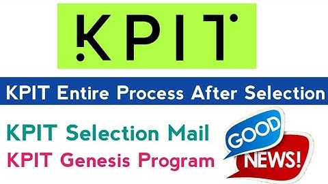 KPIT Selection Mail | KPIT Training Process 2022 | KPIT Genesis Program