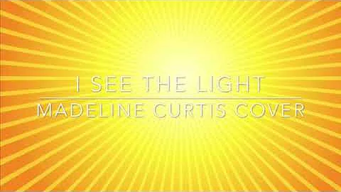 I See the Light - Madeline Curtis Cover