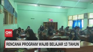 Rencana Program Wajib Belajar 13 Tahun