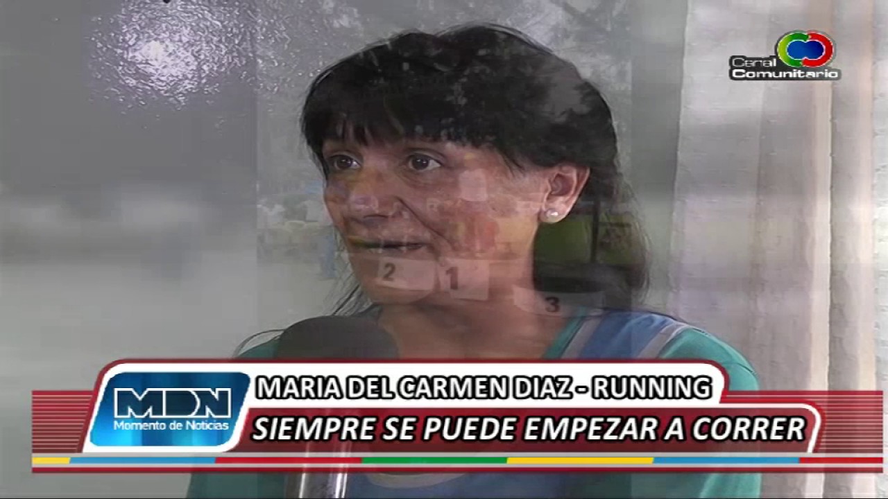 Maria Del Carmen Diaz Running Siempre se puede empezar a correr - YouTube