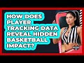 How Does Player Tracking Data Reveal Hidden Basketball Impact? - Basketball Stats Central