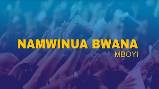 Mboyi - Namwinua Bwana (Official Music Audio)