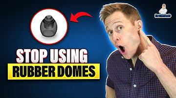STOP Using Hearing Aid Domes!