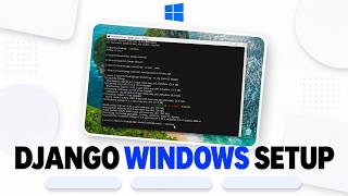 How to Install Django in Windows 10 (2026 Framework Bootstrap)
