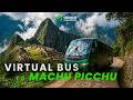 VIRTUAL BUS TO Machu Picchu | Alpaca Expeditions