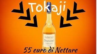 Il TOKAJI è sempre un gran piacere