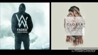 Closer VS Faded marshup