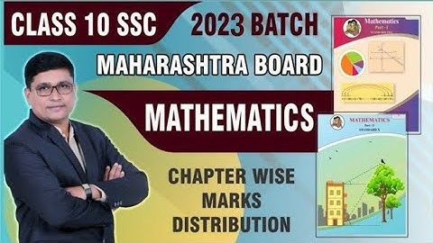 #SSC Class 10  Maths Paper I & II Chapter Wise Marks Distribution | Maharashtra Board | P N Sir