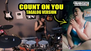 COUNT ON YOU TAGALOG VERSION