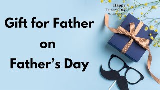 Top 20 Best Gifts for Father | Best Gifts For Dad I Papa k liye best gift | Gift on Fathers Day