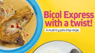 Bicol Express Pork Chops Recipe | A Twist on a Filipino Classic | Yummy.ph