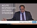 Acute Respiratory Distress Syndrome (ARDS) - Anil Sapru, MD | Pediatric Grand Rounds