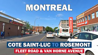 Driving from Cote Saint-Luc to Rosemont via Fleet and Van Horne in Montreal QC Canada