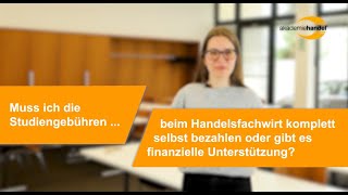 Muss Man Die Studiengebühren Für Die Weiterbildung Zum Handelsfachwirt Komplett Selbst Bezahlen?