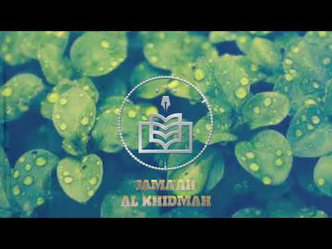 Sholawat Burdah Dengan Suara Merdu Banget Quot Al Khidmah Quot