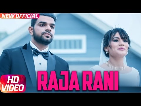 Raja Rani (Full Song) | Gaurav Bansal Feat. Sakshi Bansal | Latest Punjabi Song 2017 | Speed Records