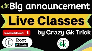 Live Classes Update by Crazy Gk Trick | Download Root App from play store. Link in Description. screenshot 2