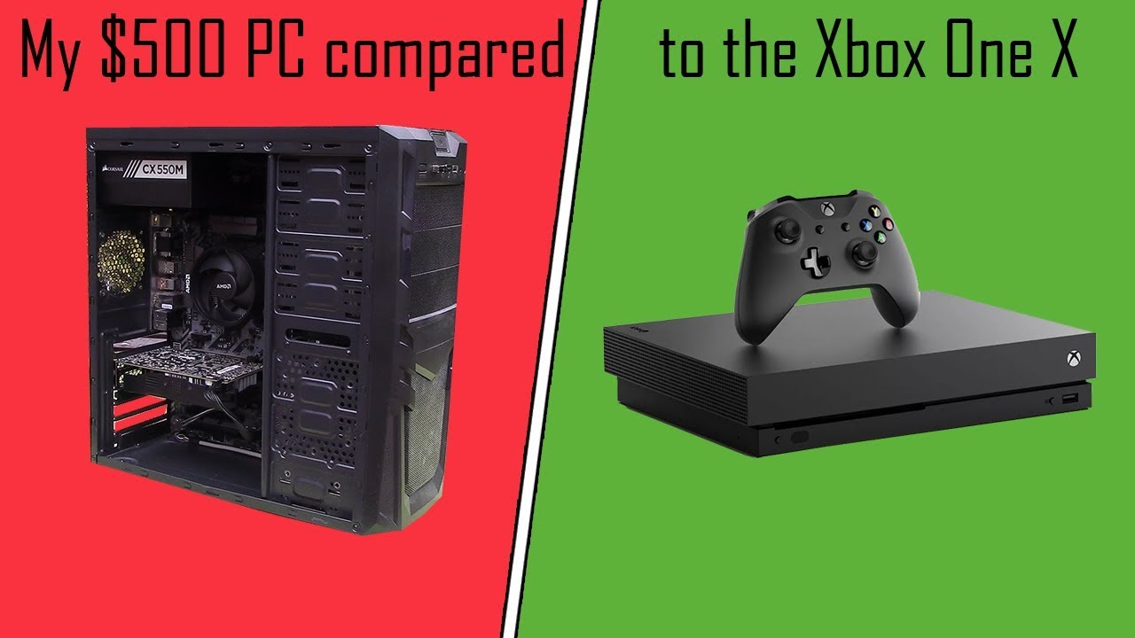 How Does My $500 Ryzen 3 / GTX 1060 PC Compare To The Xbox One X?