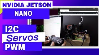 Jetson Nano I2C PWM Servo Motors