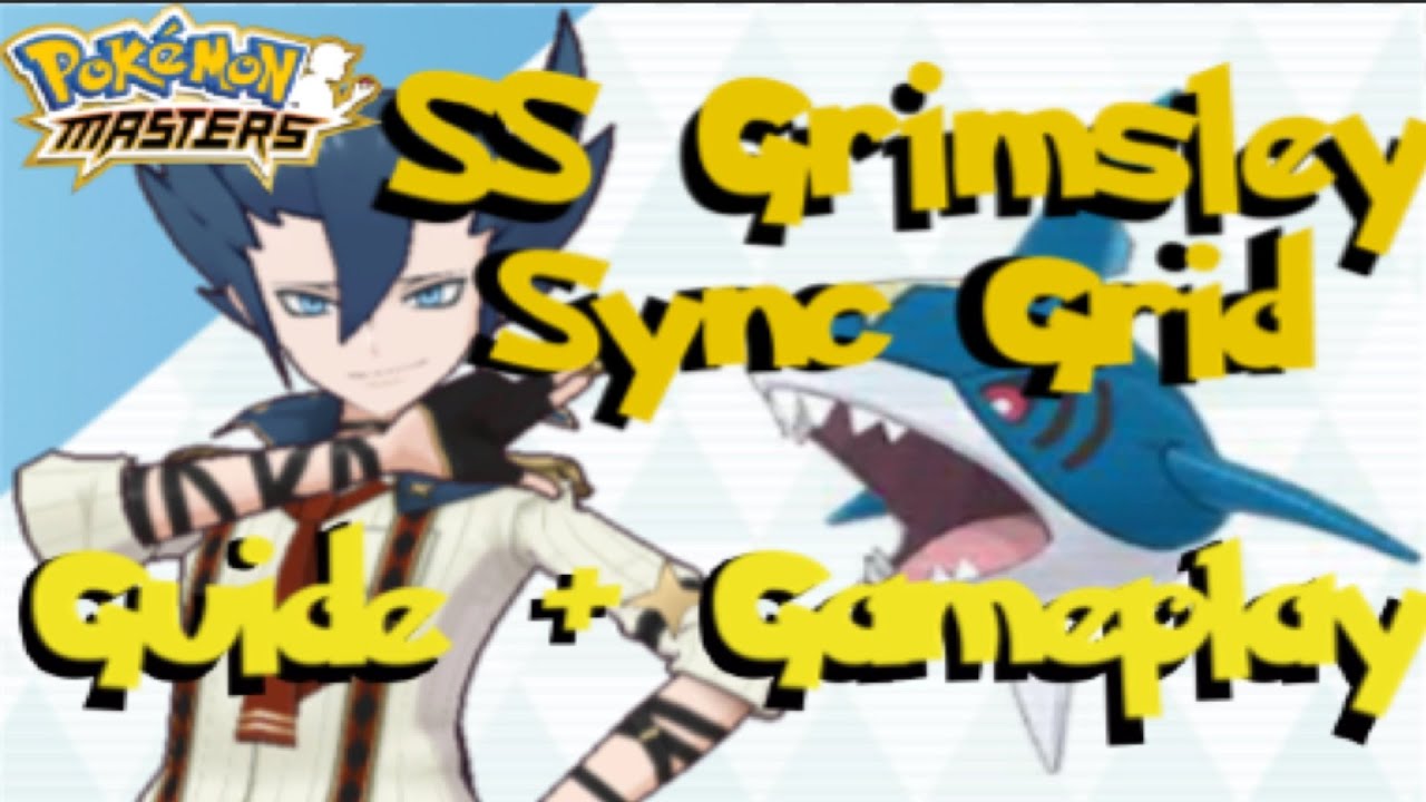 SS GRIMSLEY'S MAX SYNC GRID GUIDE + GAMEPLAY LVL 3/5 | Pokemon Masters