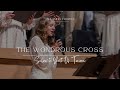 The Wondrous Cross - Песня - Подростковый Хор