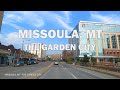 Missoula, MT - Driving Tour 4K