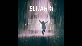 Video thumbnail of "Elijah N - Stick Together"