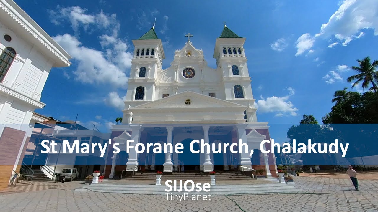 New St Mary's Forane Church, Chalakudy (2021) | SIJOse Tiny Planet