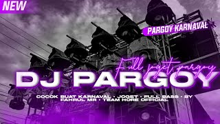 DJ PARGOY JOGET KARNAVAL _ BASS HOREG _ VIRAL TIKTOK 2023 DJ MIKO PUTRA