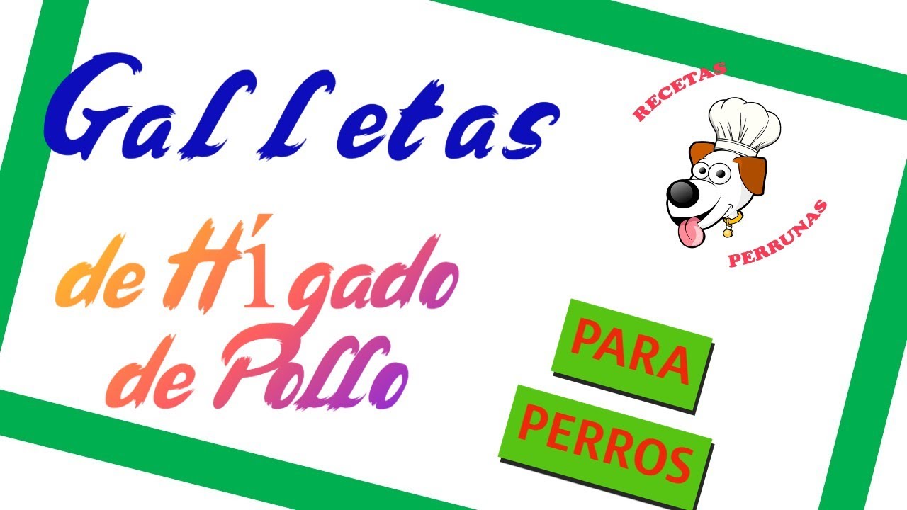 GALLETAS 🍪 para PERROS de Pollo.⏩ ¡¡RIQUÍSIMAS!!⏪