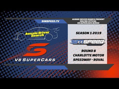 Aussie Driver Search iRacing Official V8 Supercar Series | Round 8 | Charlotte Roval