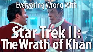 Everything Wrong With Star Trek II: The Wrath of Khan