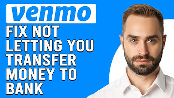 How To Fix Venmo Not Letting You Transfer Money To Bank (Troubleshoot Guide To Fix The Problem)