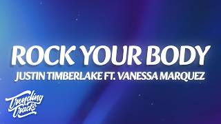 Justin Timberlake - Rock Your Body (Lyrics) ft. Vanessa Marquez