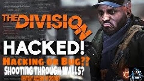 The Division Hacking or Bug ? Shooting Through Walls ? Kehtchy Accused Of Using A Cronusmax ? (PS4)