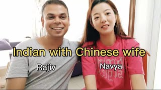 चीन में भारतीय, चीनी पत्नी, Indian with his Chinese wife in China #Bihar #indian #chinese